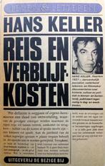 Hans Keller - Reis en verblijfkosten, Ophalen of Verzenden, Zo goed als nieuw, Nederland