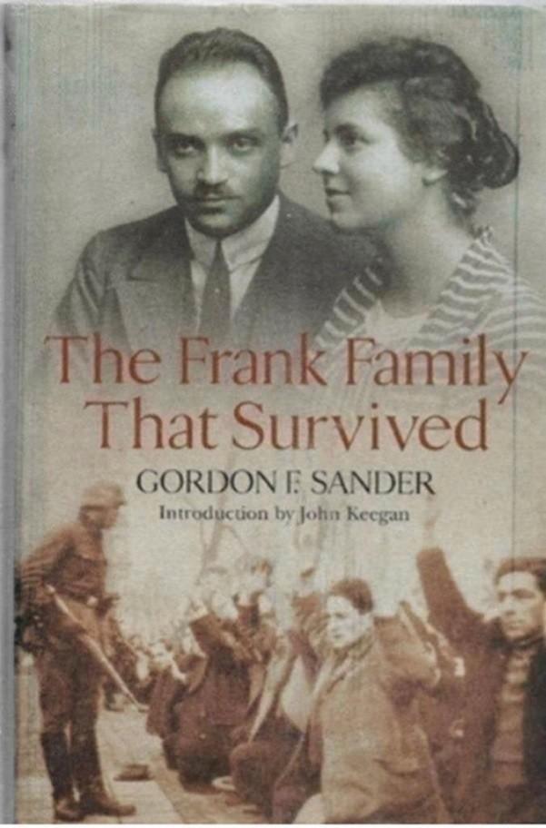 Gordon F. Sander The Frank Family that survived, Boeken, Geschiedenis | Wereld, Zo goed als nieuw, Europa, Ophalen of Verzenden