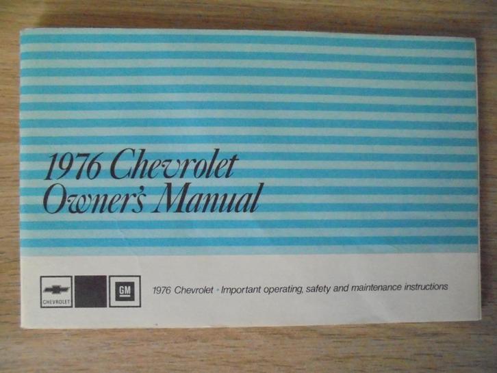 1976 Chevrolet. First edition, original Owner's Manual., Auto diversen, Handleidingen en Instructieboekjes, Ophalen of Verzenden