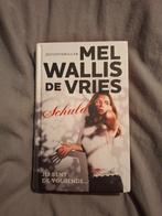 Schuld - Mel Wallis de Vries, Ophalen of Verzenden, Zo goed als nieuw, Mel Wallis de Vries, Nederland