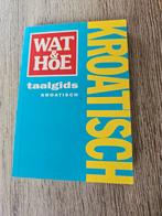 Wat & Hoe taalgids Kroatisch (2008), Gelezen, Europa, Ophalen of Verzenden, ANWB
