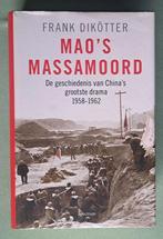 Mao's massamoord -geschiedenis China'sgrootste drama '58 '62, 20e eeuw of later, Nieuw, Azië, Frank Dikötter
