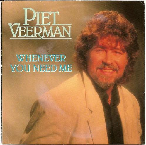 Piet Veerman – Whenever You Need Me / VG+ / 1555, Cd's en Dvd's, Vinyl Singles, Zo goed als nieuw, Pop, Ophalen of Verzenden
