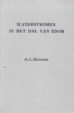 Huisman, Ds. L. (GG) - Waterstromen in het dal van Edom, Boeken, Gelezen, Christendom | Protestants, Ds. L. Huisman, Ophalen of Verzenden