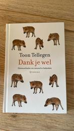 Toon Tellegen - Dank je wel, Ophalen of Verzenden, Zo goed als nieuw, Nederland, Toon Tellegen