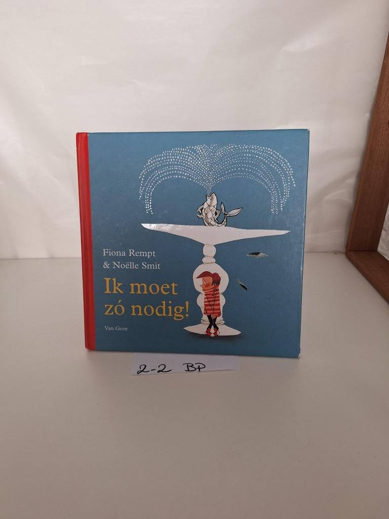 Ik moet zo nodig! - Fiona Rempt & Noëlle Smit, Ophalen of Verzenden, Zo goed als nieuw, Fiona Rempt & Noëlle Smit, Fictie algemeen
