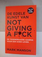 Mark Manson - De edele kunst van not giving a fuck, Verzenden, Zo goed als nieuw, Mark Manson