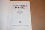 De Poorten der Hel — 40 Maanden Jappenkamp Pakan Baroe, Ophalen of Verzenden, Tweede Wereldoorlog, Gelezen, Overige onderwerpen