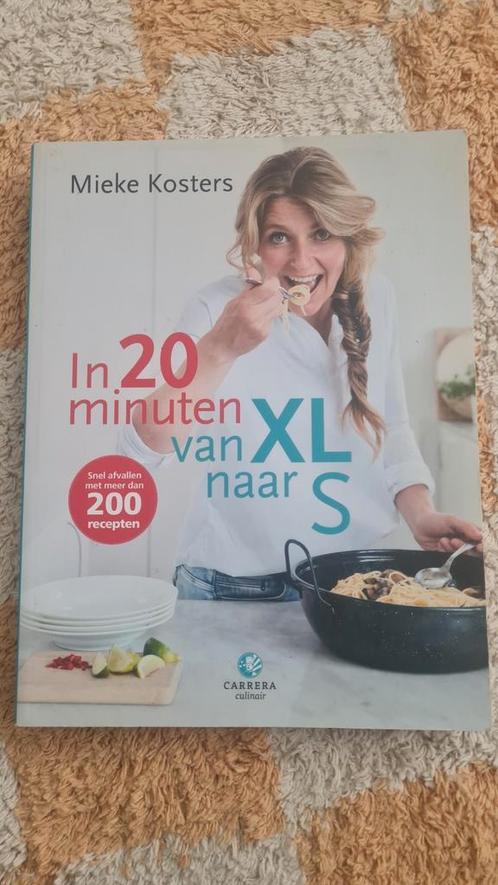 Mieke Kosters - In 20 minuten van XL naar S, Boeken, Kookboeken, Zo goed als nieuw, Ophalen of Verzenden