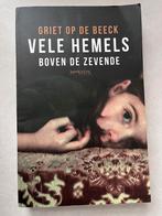 Griet Op de Beeck - Vele hemels boven de zevende, Boeken, Ophalen of Verzenden, Zo goed als nieuw, Griet Op de Beeck