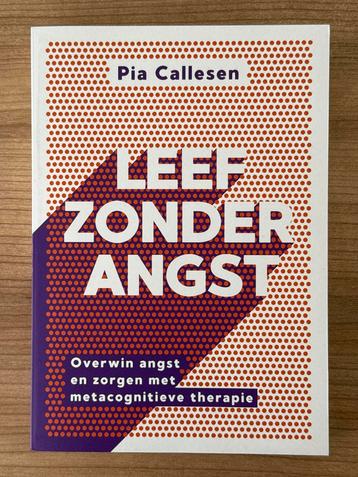 Leef zonder angst - Pia Callesen beschikbaar voor biedingen