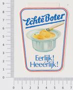 Sticker - Echte boter    Eerlijk! Heeérlijk!, Verzamelen, Stickers, Overige typen, Ophalen of Verzenden, Zo goed als nieuw