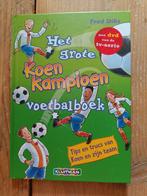 Het grote ' Koen Kampioen' voetbalboek., Ophalen of Verzenden, Zo goed als nieuw, Fictie algemeen