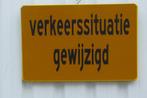 Verkeersbord tekst: "verkeerssituatie gewijzigd" buisklemmen, Ophalen of Verzenden, Zo goed als nieuw