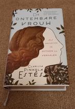 De Ontembare Vrouw - Clarissa Pinkola Estés, Achtergrond en Informatie, Spiritualiteit algemeen, Ophalen of Verzenden, Clarissa Pinkola Estés