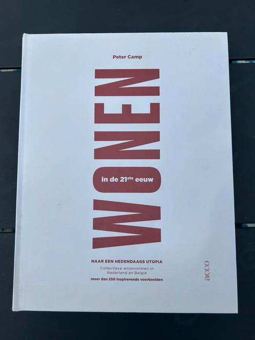 Peter Camp - Wonen in de 21ste eeuw, Boeken, Kunst en Cultuur | Architectuur, Zo goed als nieuw, Ophalen of Verzenden