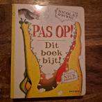 Pas Op! Dit boek bijt! - Nicola O'Byrne, Boeken, Kinderboeken | Baby's en Peuters, Gelezen, 3 tot 4 jaar, Ophalen of Verzenden