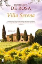 Domenica de Rosa: Villa Serena, Ophalen of Verzenden, Gelezen, Nederland