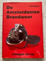 De Amsterdamse brandweer vroeger en nu, Boeken, Geschiedenis | Stad en Regio, Verzenden, Zo goed als nieuw