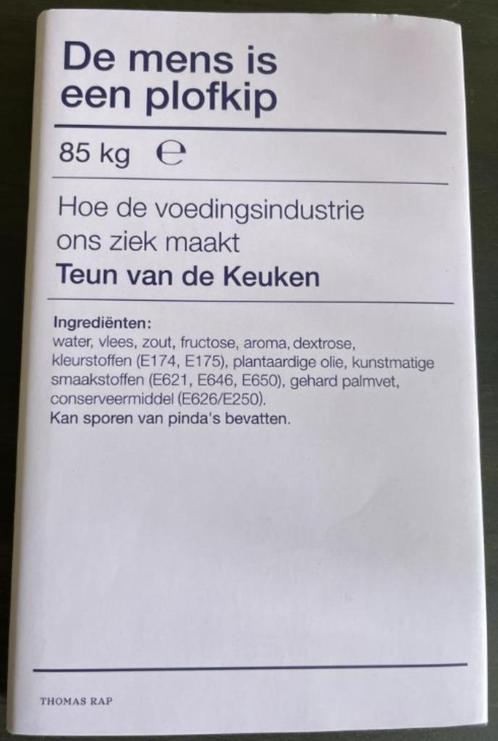 De mens is een plofkip, Teun van de Keuken, Boeken, Gezondheid, Dieet en Voeding, Zo goed als nieuw, Verzenden