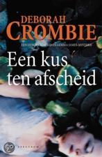 Een kus ten afscheid-Deborah Crombie, Ophalen of Verzenden, Zo goed als nieuw, Nederland