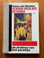 Hendrik Nicolaas Werkman de drukker van het paradijs, Ophalen of Verzenden, Gelezen, Grafische vormgeving