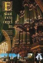 Er staat een orgel in - Oost, Wisgerhof en Hartemink, Verzenden, Zo goed als nieuw