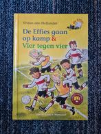 De Effies gaan op kamp & Vier tegen vier, Ophalen of Verzenden, Zo goed als nieuw