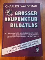Grosser Akupunktur Bildatlas - Waldemar, Ophalen of Verzenden, Gelezen, Kruiden en Alternatief, Charles Waldemar