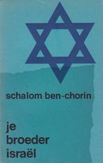 Je Broeder Israel - Schalom Ben-Chorin, Gelezen, Ophalen of Verzenden, Christendom | Protestants, Schalom Ben-Chorin