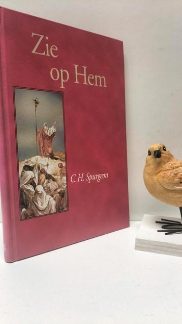 Spurgeon, C.H.; Zie op Hem beschikbaar voor biedingen