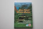 Die Fünf-Seen-Bahn (mit der Bahn von Romanshorn nach Luzern), Verzamelen, Spoorwegen en Tramwegen, Ophalen of Verzenden, Gebruikt