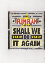 7" Single Tolga Flim Flam Balkan - Shall we do it again, Gebruikt, 7 inch, Single, Dance
