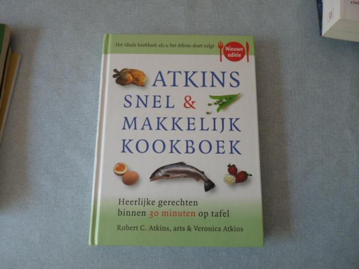 Atkins Snel En Makkelijk Kookboek  met heerlijke gerechten, Boeken, Gezondheid, Dieet en Voeding, Zo goed als nieuw, Dieet en Voeding