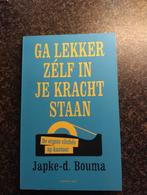 Japke-D. Bouma - Ga lekker zelf in je kracht staan, Ophalen of Verzenden, Zo goed als nieuw, Japke-D. Bouma