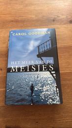 Het meer van de meisjes - carol Goodman, Boeken, Ophalen of Verzenden, Zo goed als nieuw