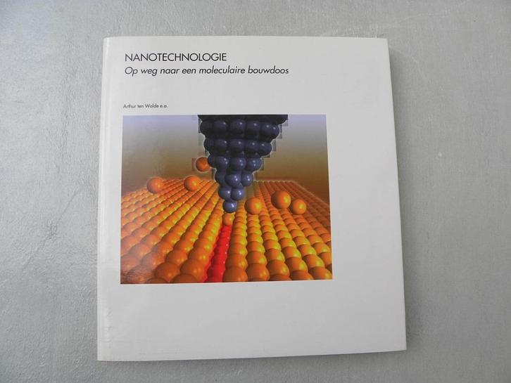 Nanotechnologie, dl 63 Wetenschappelijke Bibliotheek, Boeken, Wetenschap, Zo goed als nieuw, Natuurwetenschap, Ophalen of Verzenden