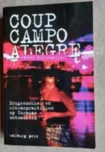 Coup campo alegre (True Crime) door W. Tielkemeijer beschikbaar voor biedingen