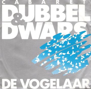 Cabaret Dubbel & Dwars - Vogelaar -vinyl Single (Spijkerman) beschikbaar voor biedingen