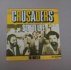 Crusaders - Street Life, Gebruikt, 7 inch, Single, Ophalen of Verzenden
