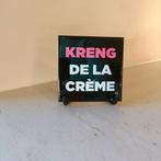 Tegeltje - Kreng de la Crème - 10x10 cm, Huis en Inrichting, Ophalen of Verzenden, Nieuw