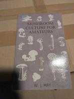 Mushroom Culture for Amateurs - W.J. May, Ophalen of Verzenden