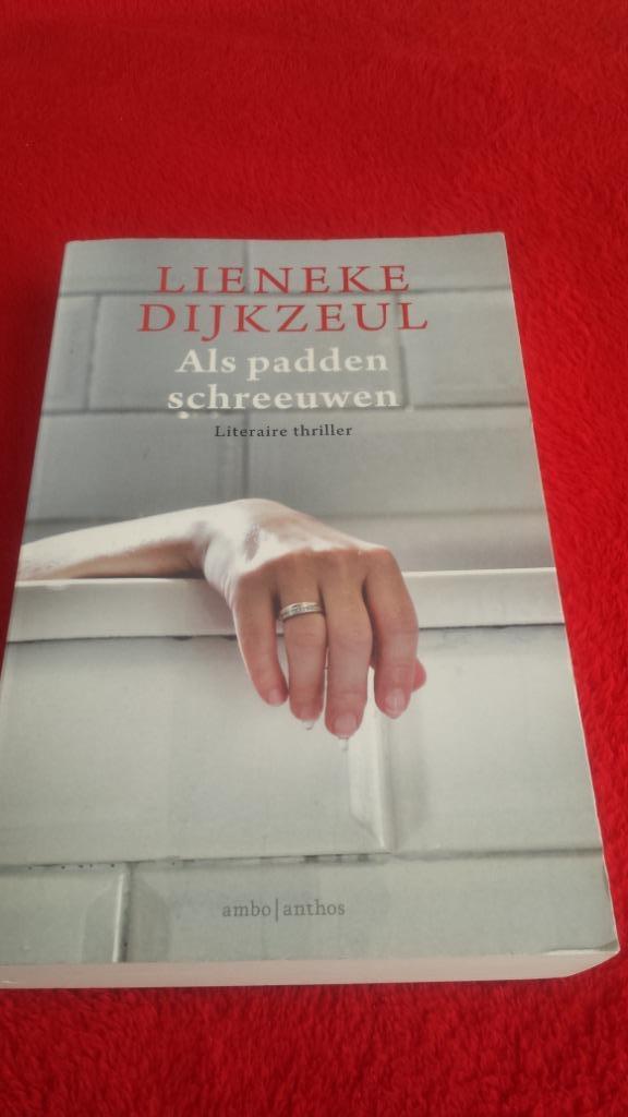 Lieneke Dijkzeul - Als padden schreeuwen, Boeken, Thrillers, Zo goed als nieuw, Nederland, Ophalen of Verzenden