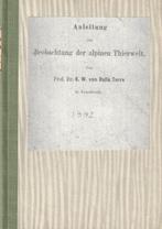 Anleitung zur Beobachtung der Alpinen Thierwelt (1882), Ophalen of Verzenden, K.W. von Dalla Torre