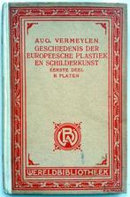 August Vermeylen - Geschiedenis der Europeesche plastiek en, Ophalen of Verzenden