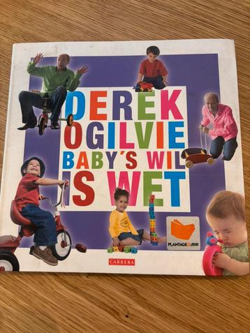 Derk Ogilvie helderziende - Baby's wil is wet opvoedtips beschikbaar voor biedingen