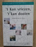 't Kan vriezen 't kan dooien uit Woerden e.o., Ophalen of Verzenden, Zo goed als nieuw