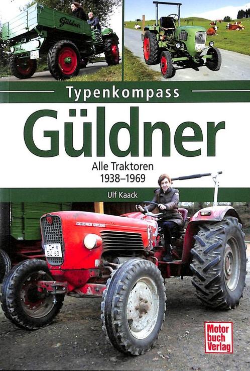Güldner - Alle Traktoren 1938-1969, Boeken, Vervoer en Transport, Nieuw, Tractor en Landbouw, Verzenden