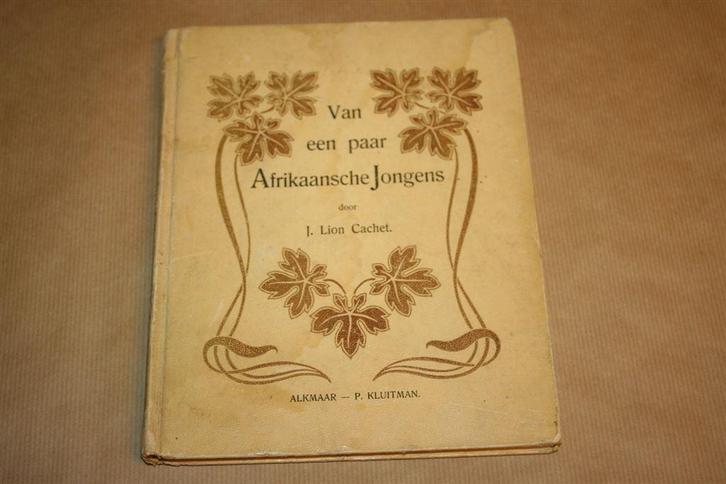 Van een paar Afrikaansche jongens. Cachet. Kluitman 1905., Boeken, Kinderboeken | Jeugd | 10 tot 12 jaar, Gelezen, Ophalen of Verzenden