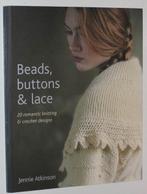 Beads, Buttons & Lace - 111913, Ophalen of Verzenden, Zo goed als nieuw, Breien en Haken